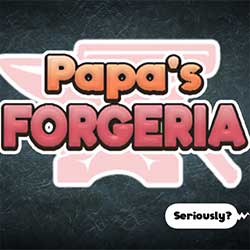 Papa's Forgeria