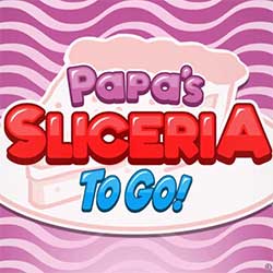 Papa’s Sliceria